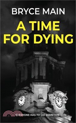 A Time For Dying