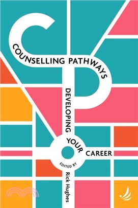 Counselling Pathways：Developing your career