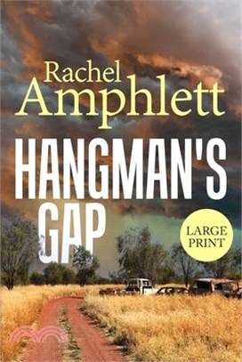 Hangman's Gap: An Australian rural crime thriller (large print)