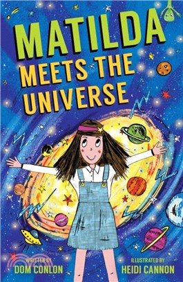 Matilda Meets the Universe