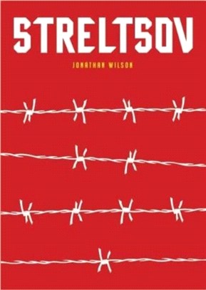 Streltsov：A Novel