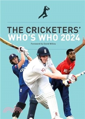 The Cricketers' Who's Who 2024