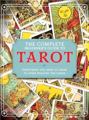 The Complete Beginner's Guide to Tarot