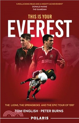 This is Your Everest：The Lions, The Springboks and the Epic Tour of 1997