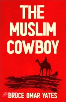 The Muslim Cowboy