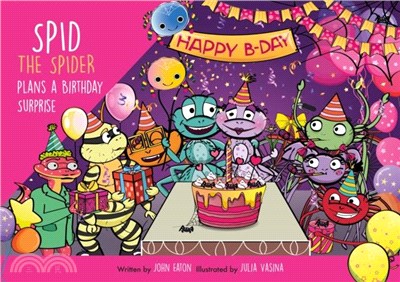 Spid the Spider Plans a Birthday Surprise