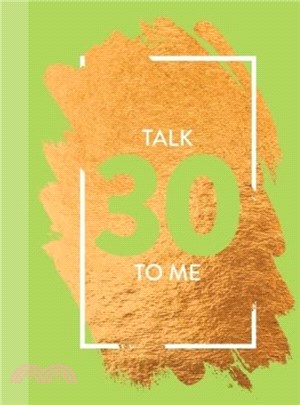 Talk 30 To Me：Fun Age Quote Pocket Book