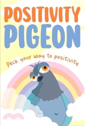 Positivity Pigeon：Inspirational Gift Book