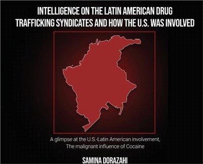 Intelligence on the Latin American Drug Trafficking syndicates and how the U.S. was Involved: A glimpse at the U.S.-Latin American involvement, The ma