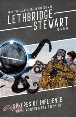 Lethbridge-Stewart: Spheres of Influence