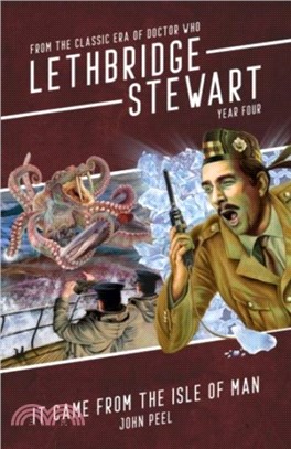 Lethbridge-Stewart: It Came From The Isle of Man