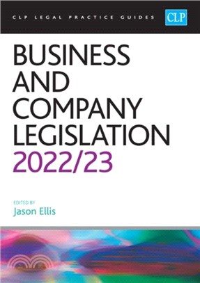 Business and Company Legislation 2022/2023：Legal Practice Course Guides (LPC)