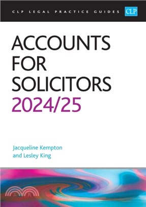 Accounts for Solicitors 2024/2025：Legal Practice Course Guides (LPC)