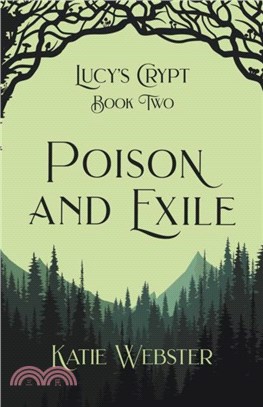 Poison and Exile