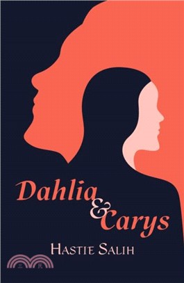Dahlia and Carys
