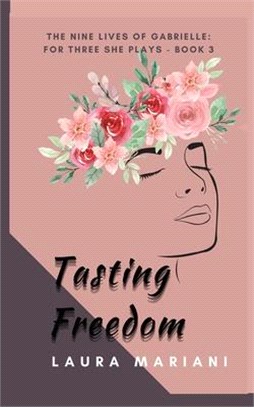 Tasting Freedom