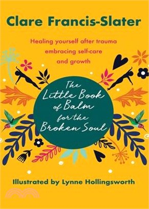 Little Book of Balm for the Broken Soul