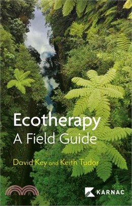 Ecotherapy: A Field Guide