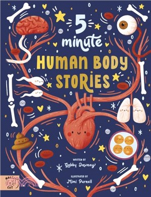 5 Minute Human Body Stories：Science to read out loud!