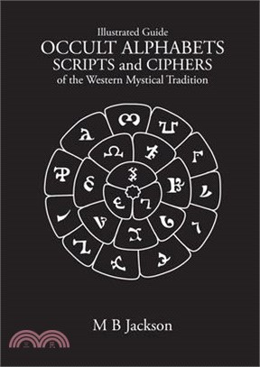 Occult Alphabets Scripts and Ciphers