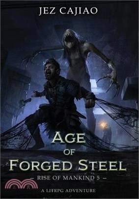 Age of Forged Steel