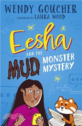 Eesha and the Mud Monster Mystery