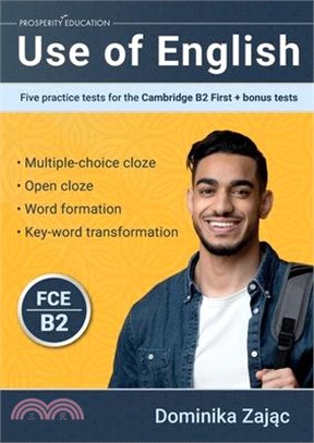 Use of English: Five practice tests for the Cambridge B2 First + bonus tests