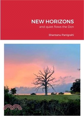 New Horizons: and quiet flows the Don