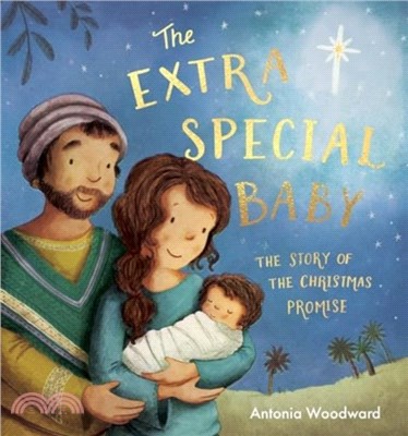 The Extra Special Baby：The Story of the Christmas Promise