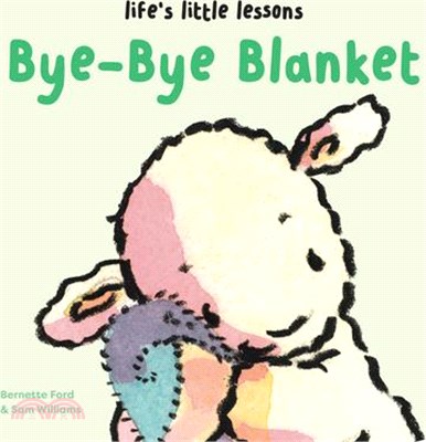 Life's Little Lessons: Bye-Bye Blanket