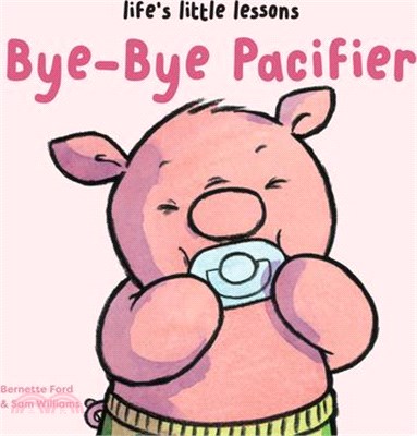 Life's Little Lessons: Bye-Bye Pacifier
