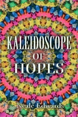 Kaleidoscope Of Hopes
