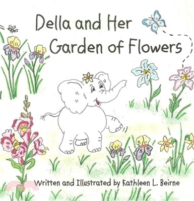 Della and Her Garden of Flowers