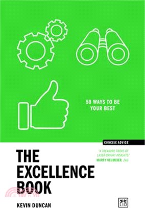 The Excellence Book: 50 Ways to Be Your Best
