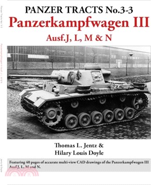 Panzer Tracts No.3-3: Panzerkampfwagen III Ausf.J, L, M & N