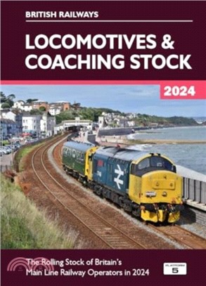 British Railway Locomotives and Coaching Stock 2024