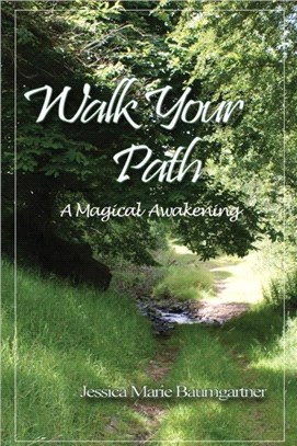 Walk Your Path：A Magickal Awakening