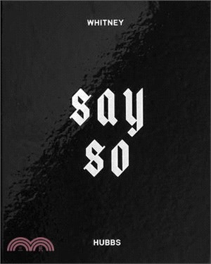 Whitney Hubbs: Say So