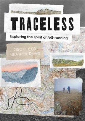 Traceless：Exploring the Spirit of Fell-Running