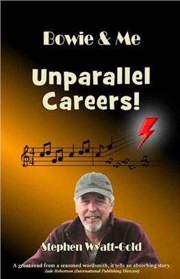 Unparallel Careers!：Bowie & Me
