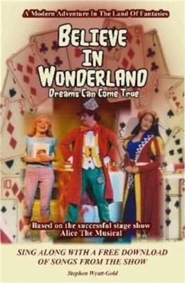 Believe In Wonderland：Dreams Can Come True