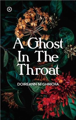 A Ghost In The Throat