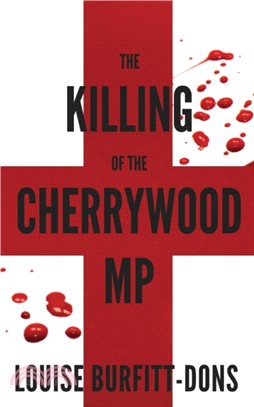 The Killing of the Cherrywood MP