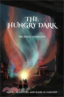 The Hungry Dark