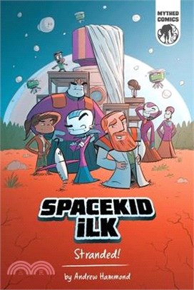 Spacekid iLK: Stranded!
