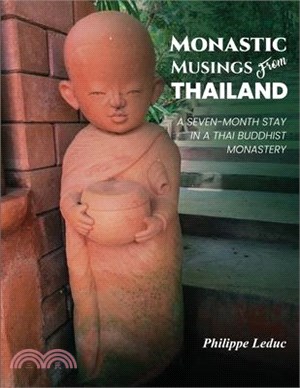 Monastic Musings From Thailand