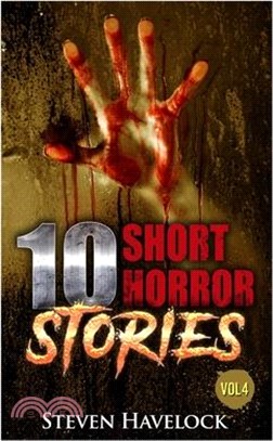 10 Short Horror Stories Vol: 4
