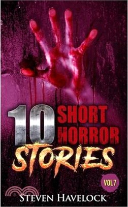 10 Short Horror Stories Vol: 7