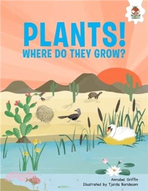 Plants!：Where Do They Grow
