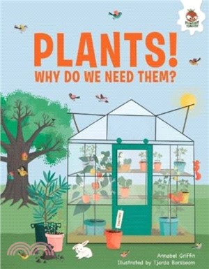 Plants：Why Do We Need Them